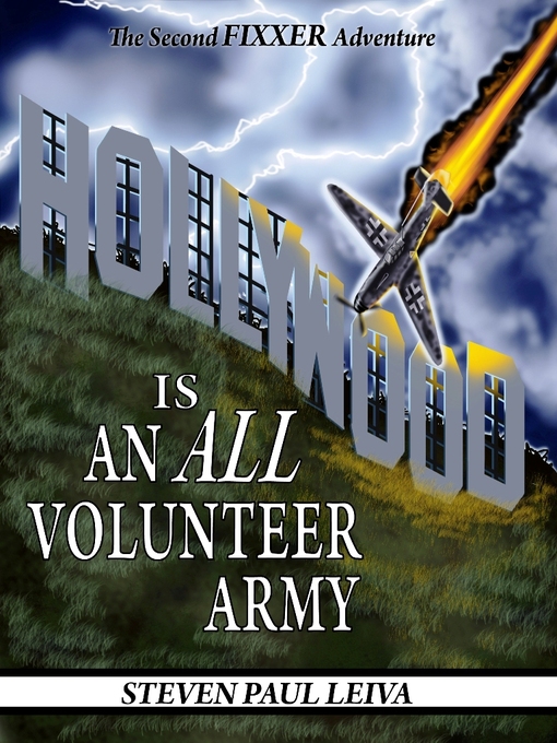 Title details for Hollywood is an All Volunteer Army by Steven Paul Leiva - Available